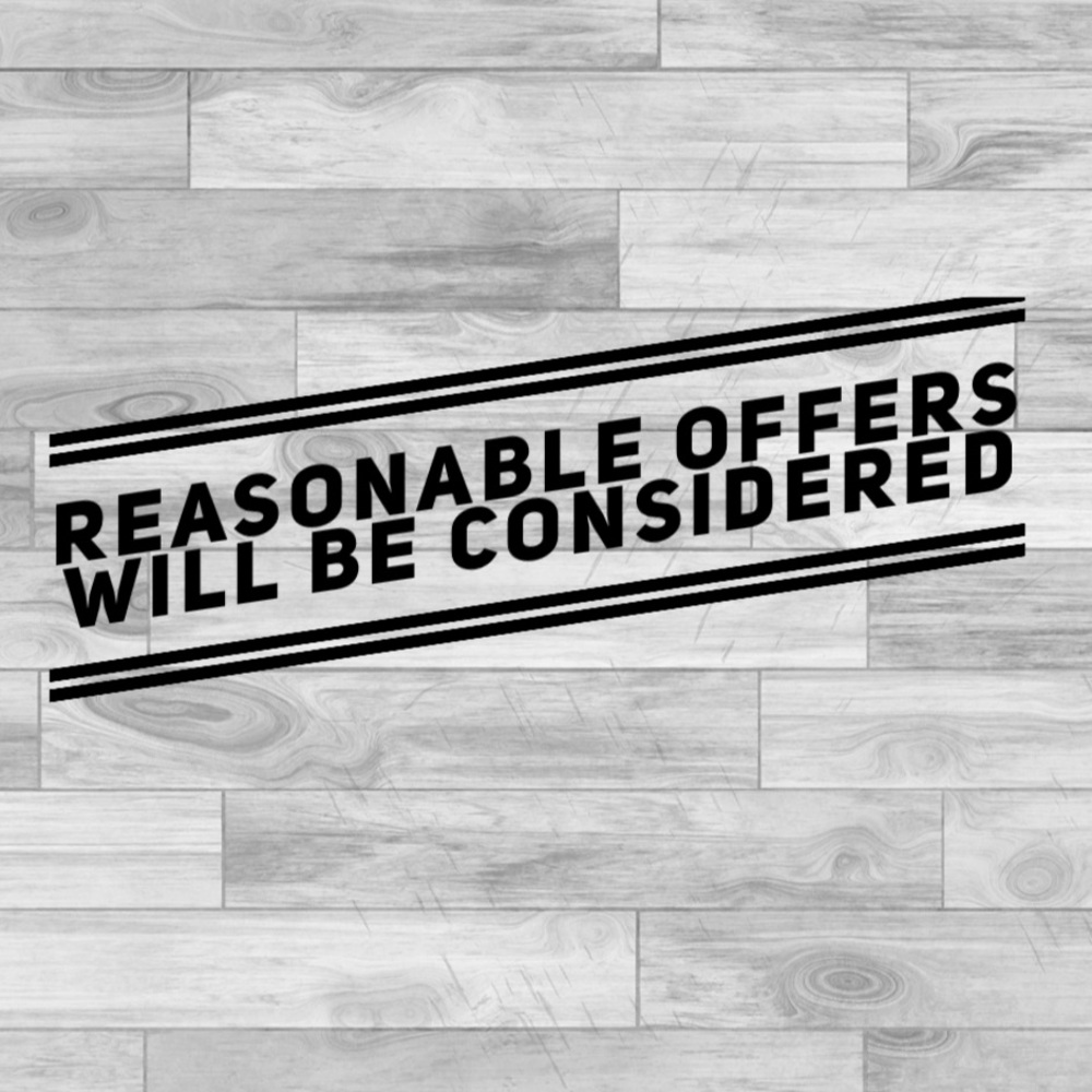 Reasonable offers will be considered